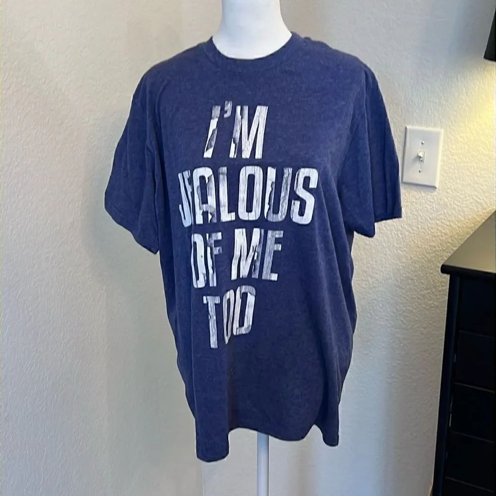 “I’m Jealous of Me Too” Novelty Tee - Size L